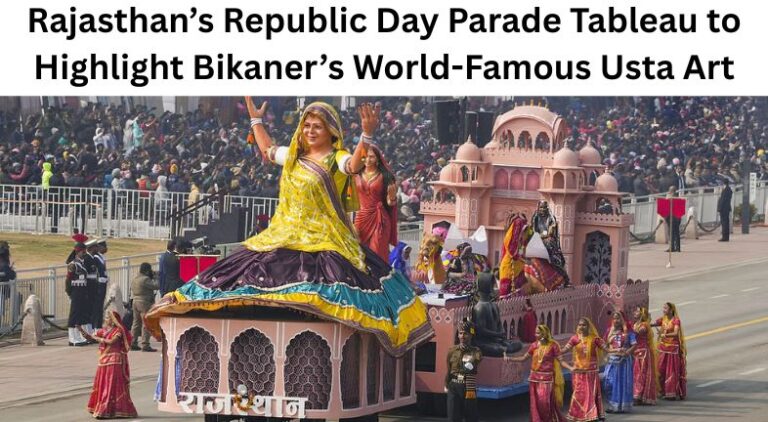 Rajasthan’s Republic Day Parade Tableau to Highlight Bikaner’s World-Famous Usta Art